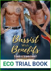 Bassist With Benefits (Bulletproof, #3)