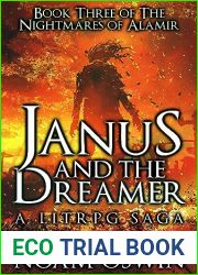 Janus and The Dreamer: A LitRPG Saga (The Nightmares of Alamir Book 3)