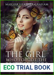 The Girl Who Forgot The Butterflies