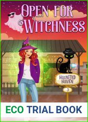 Open for Witchness (Haunted Haven Book 3)