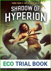 Shadow of Hyperion (Hybrid Helix, #4)