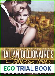 Italian Billionaire|s Stubborn Lover (The Romano Brothers, #1)