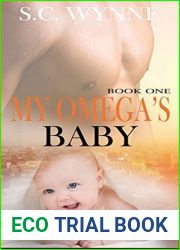 My Omega|s Baby (Bodyguards and Babies, #1)