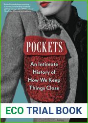 Pockets: An Intimate History of How We Keep Things Close