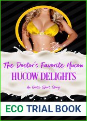 The Doctor|s Favorite Hucow: Hucow Delights (Hucow Fantasies)