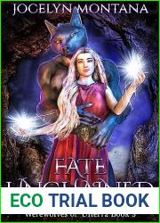 Fate Unchained: A Fantasy Monster Romance (Werewolves of Ulterra Book 3)