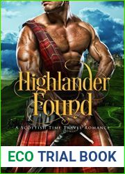 Highlander Found (Highlander In Time, #1)