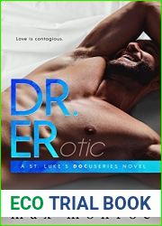 Dr. ER (St. Luke|s Docuseries, #2)