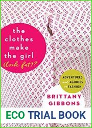 Clothes Make the Girl (Look Fat)?, The
