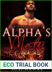 Alpha|s Mates (Northern Pines Den, #2)