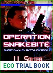 Operation Snakebite (Ghost Cavalry Battalion Book 1)