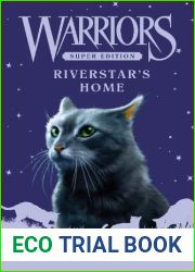 Riverstar|s Home (Warriors Super Edition, #16)