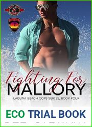 Fighting for Mallory (Special Forces: Operation Alpha) (Laguna Beach Cops Book 4)