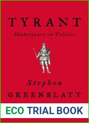 Tyrant: Shakespeare on Politics