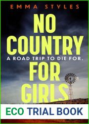 No Country for Girls: An outstanding, high-octane Outback thriller for fans of Jane Harper and Chris Hammer