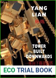 A Tower Built Downwards