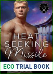 Heat Seeking Missile (Black Watch Security #2)