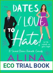 Dates I Love to Hate: A Second Chance Romantic Comedy (The Manhattan Svenssons Book 6)