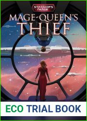 Mage-Queen|s Thief (Starship|s Mage, #12.5)