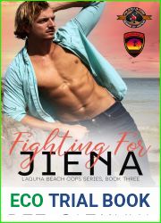 Fighting for Jiena (Police and Fire: Operation Alpha; Laguna Beach Cops #3)