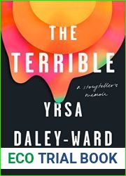 The Terrible: A Storyteller|s Memoir
