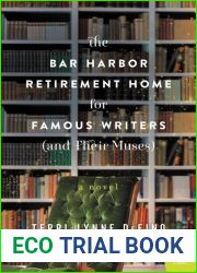 The Bar Harbor Retirement Home for Famous Writers (And Their Muses)