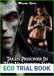 Taken Prisoner In The Vampire|s Lair: A Monster Erotica Romance (My Monster Mate Romance Book 6)