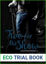 Two for the Show (Lovesongs, #4)