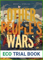 Other People|s Wars: The US Military and the Challenge of Learning from Foreign Conflicts