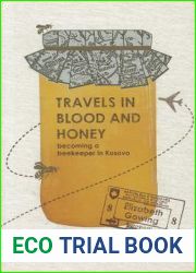 Travels in Blood and Honey