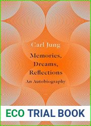 Memories, Dreams, Reflections: An Autobiography