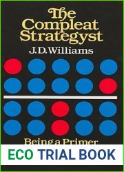 The Compleat Strategyst: Being a Primer on the Theory of Games of Strategy (Dover Books on Mathematics)