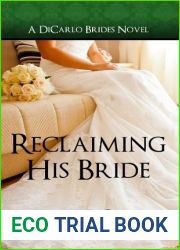 Reclaiming His Bride (DiCarlo Brides #3)