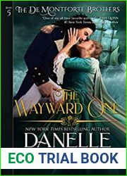 The Wayward One (de Montforte Brothers, #5)