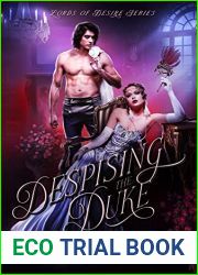 Despising the Duke (Lords of Desire #2)