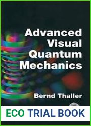 Advanced Visual Quantum Mechanics