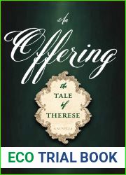 An Offering: The Tale of Therese