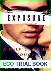 Exposure: A MILF|s Loving Touch