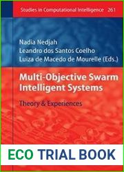 Multi-Objective Swarm Intelligent Systems