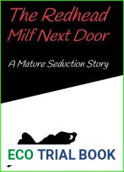 The Redhead Milf Next Door: A Mature Seduction Story