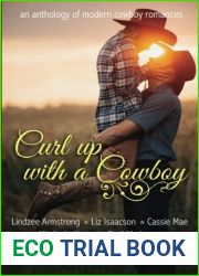 Curl Up With A Cowboy: A Boxed Set of Modern Cowboy Romance Novellas