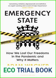 Emergency State: How We Lost Our Freedoms in the Pandemic and Why it Matters