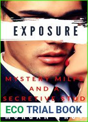 Exposure: Mystery MILFs and a Secretive Stud