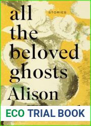 All the Beloved Ghosts