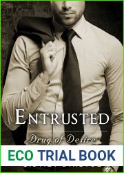 Entrusted (Drug of Desire, #2)