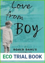 Love from Boy: Roald Dahl|s Letters to his Mother