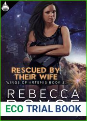 Rescued by their Wife (Wings of Artemis, #2)