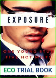 Exposure: One Young Stud, Five Hot MILFs
