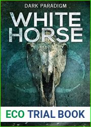 White Horse (Dark Paradigm Book 1)