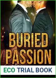 Buried Passion (Never Too Late, #1)
